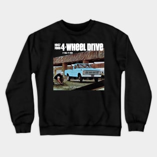 1967 FORD 4-WHEEL DRIVE F100 - advert Crewneck Sweatshirt